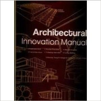 ARCHITECTURAL INNOVATION MANUAL