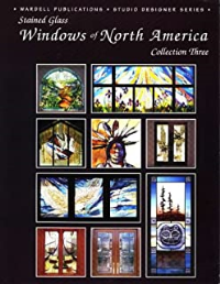 STAINED GLASS WINDOWS OF NORTH AMERICA - COLLECTION THREE
