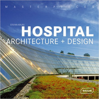 HOSPITAL ARCHITECTURE + DESIGN