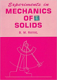 EXPERIMENTS IN MECHANICS OF SOLIDS - 1ST EDITION