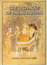 THE TECHNIQUE OF PAHARI PAINTING