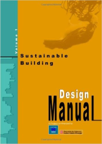 SUSTAINABLE BUILDING DESIGN MANUAL - SET OF 2 VOLUMES