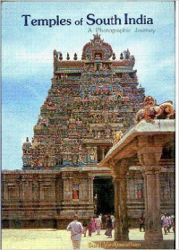 TEMPLES OF SOUTH INDIA A PHOTOGRPHIC JOURNEY