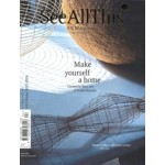 SEE ALL THIS ART MAGAZINE VOL 09 - MAKE YOURSELF A HOME CURATED BY BIJOY JAIN OF STUDIO MUMBAI