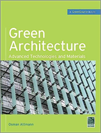 GREEN ARCHITECTURE - ADVANCED TECHNOLOGIES AND MATERIALS
