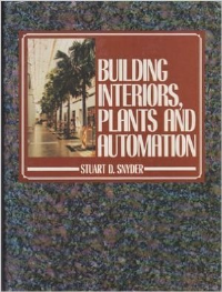 BUILDING INTERIORS PLANTS AND AUTOMATION