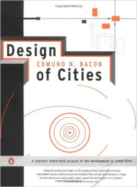 DESIGN OF CITIES - A SUPERBLY ILLUSTRATED ACCOUNT OF THE DEVELOPMENT OF URBAN FORM