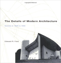 THE DETAILS OF MODERN ARCHITECTURE 1928 TO 1988 - VOLUME 2