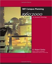 MIT CAMPUS PLANNING - 1960 TO 2000 - AN ANNPTATED CHRONOLOGY