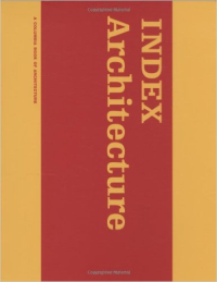 INDEX ARCHITECTURE - A COLUMBIA BOOK OF ARCHITECTURE