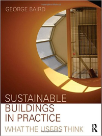 SUSTAINABLE BUILDINGS IN PRACTICE - WHAT THE USERS THINK - INDIAN EDITION