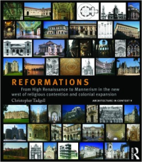 REFORMATIONS - FROM HIGH RENAISSANCE TO MANNERISM - ARCHITECTURE IN CONTEXT 5