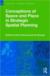 CONCEPTIONS OF SPACE AND PLACE IN STRATEGIC SPATIAL PLANNING