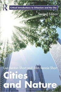 CITIES AND NATURE - CRITICAL INTRODUCTIONS TO URBANISM AND THE CITY - 2ND EDITION