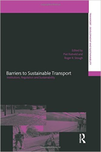 BARRIERS TO SUSTAINBLE TRANSPORT - INSTITUTIONS REGULATION AND SUSTAINABILITY