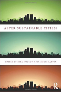 AFTER SUSTAINABLE CITIES? 