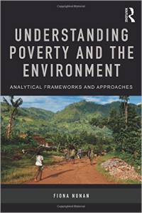 UNDERSTANDING POVERTY AND THE ENVIRONMENT - ANALYTICAL FRAMEWORK AND APPROACHES