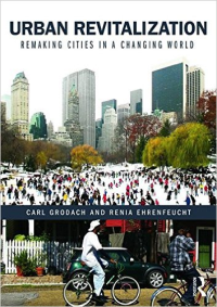 URBAN REVITALIZATION - REMAKING CITIES IN A CHANGING WORLD