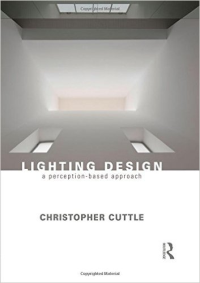 LIGHTING DESIGN - A PERCEPTION BASED APPROACH