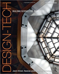 DESIGN TECH - BUILDING SCIENCE FOR ARCHITECTS - 2ND EDITION