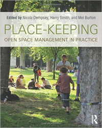 PLACE KEEPING - OPEN SPACE MANAGEMENT IN PRACTICE