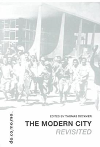 THE MODERN CITY - REVISITED