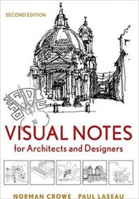 VISUAL NOTES - FOR ARCHITECTS AND DESIGNERS - SECOND EDITION