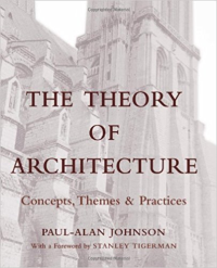 THE THEORY OF ARCHITECTURE - CONCEPTS THEMES AND PRACTICES