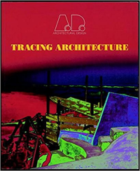 TRACING ARCHITECTURE - ARCHITECTURAL DESIGN