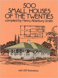 500 SMALL HOUSES OF THE TWENTIES 