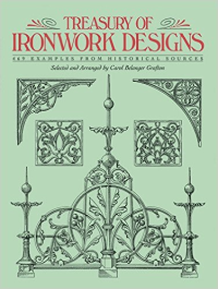 TREASURY OF IRONWORK DESIGN  -  469 EXAMPLES FROM HISTORICAL SOURCES