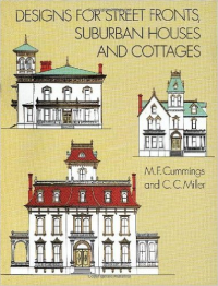 DESIGNS FOR STREET FRONTS, SUBURBAN HOUSE AND COTTAGES