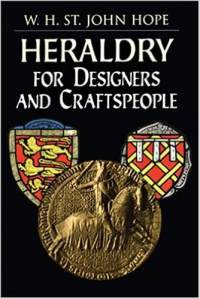 HERALDRY FOR DESIGNERS AND CRAFTSPEOPLE
