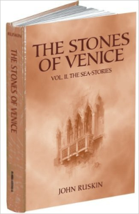 THE STONES OF VENICE - VOLUME 2
