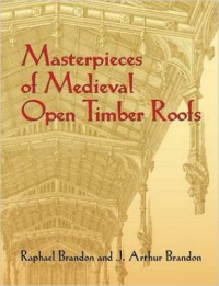 MASTERPIECES OF MEDIEVAL OPEN TIMBER ROOFS