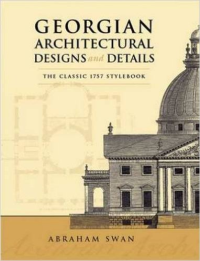 GEORGIAN ARCHITECTURAL DESIGNS AND DETAILS