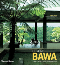 BEYOND BAWA - MODERN MASTERWORKS OF MONSOON ASIA