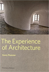 THE EXPERIENCE OF ARCHITECTURE