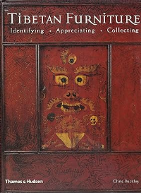 TIBETAN FURNITURE - IDENTIFYING, APPRECIATING, COLLECTING