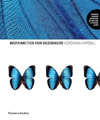 BIOMIMICRY FOR DESIGNERS - APPLYING NATURES PROCESSES AND MATERIALS IN THE REAL WORLD
