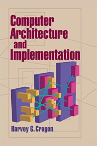 COMPUTER ARCHITECTURE AND IMPLEMENTATION