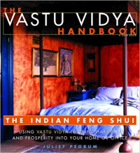 THE VASTU VIDYA HANDBOOK - THE INDIAN FENG SHUI