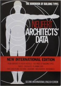 NEUFERT ARCHITECTS DATA - THE HANDBOOK OF BUILDING TYPES - SECOND EDITION