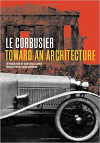 LE CORBUSIER - TOWARD AN ARCHITECTURE