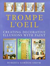 TROMPE LOEIL - CREATING DECORATIVE ILLUSIONS WITH PAINT
