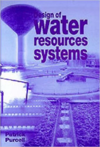 DESIGN OF WATER RESOURCES SYSTEMS