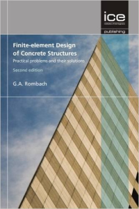 FINITE - ELEMENT DESIGN OF CONCRETE STRUCTURES - PRACTICAL PROBLEMS AND THEIR SOLUTIONS - 2ND EDITION