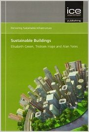 SUSTAINABLE BUILDINGS - DELIVERING SUSTAINABLE INFRASTRUCTURE