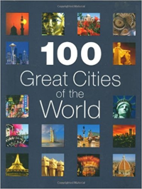 100 GREAT CITIES OF THE WORLD 