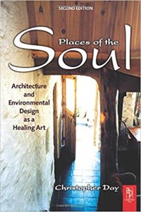 PLACES OF THE SOUL - ARCHITECTURE AND ENVIRONMENTAL DESIGN AS A HEALING ART